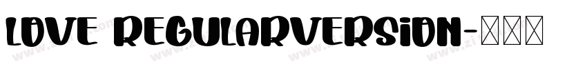 Love RegularVersion字体转换